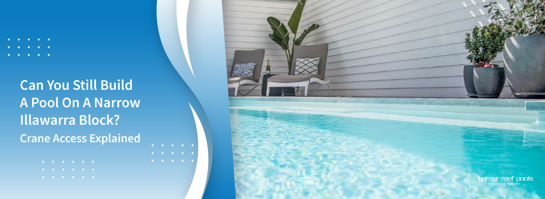 Fibreglass pool installed on a narrow Illawarra block