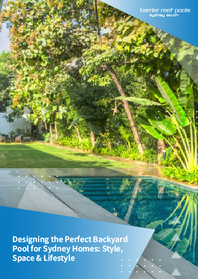 Designing the Perfect Backyard Pool for Sydney Homes - Style, Space & Lifestyle - mobile banner