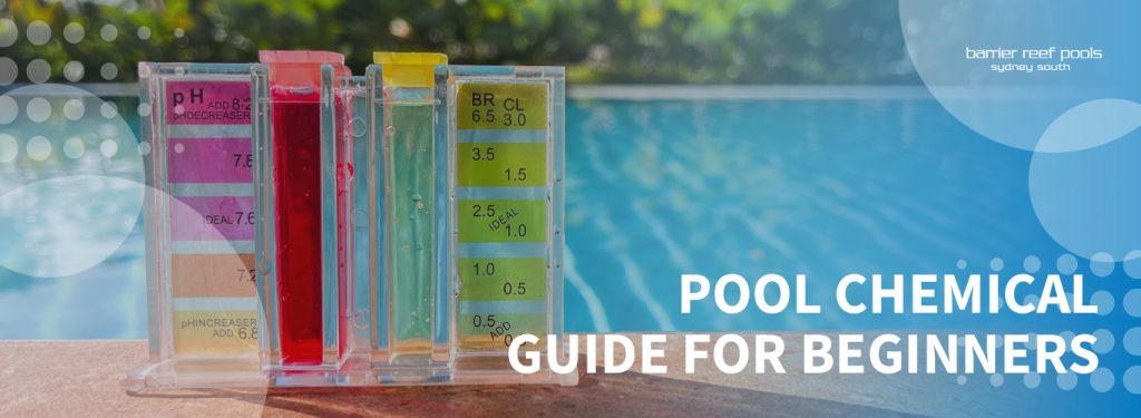 Pool Chemical Guide for Beginners - Barrier Reef Pools South Sydney